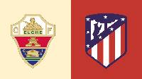 Nhận định, soi kèo Elche vs Atletico Madrid, 21h15 ngày 14/5